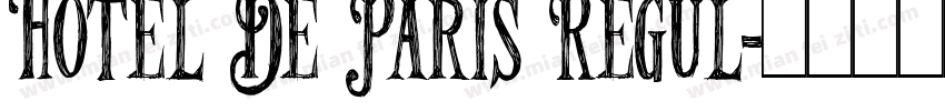 Hotel De Paris Regul字体转换